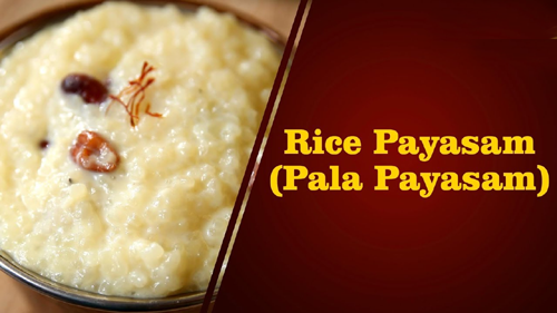 How to Make Rice Payasam